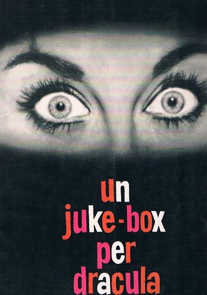 UN JUKE-BOX PER DRACULA | Immagine Gallery 2