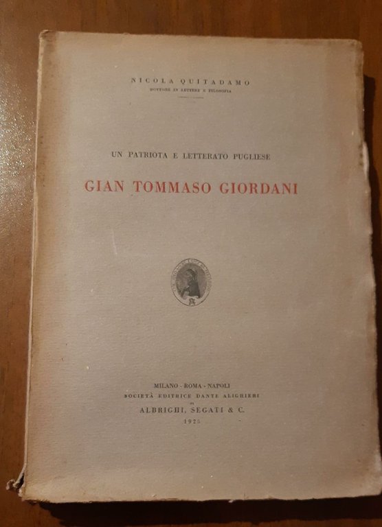 Un patriota e letterato Pugliese Gian Tommaso Giordani