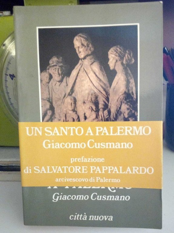 Un Santo a Palermo. Giacomo Cusmano.