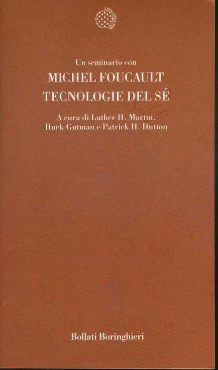 Un seminario con MIchel Foucault Tecnologie del sé