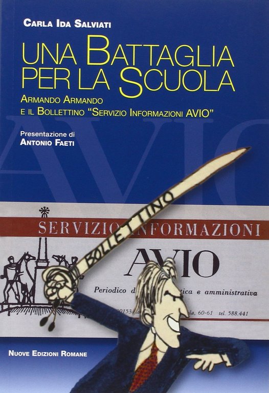 Una battaglia per la scuola. Armando Armando e il «Servizio …