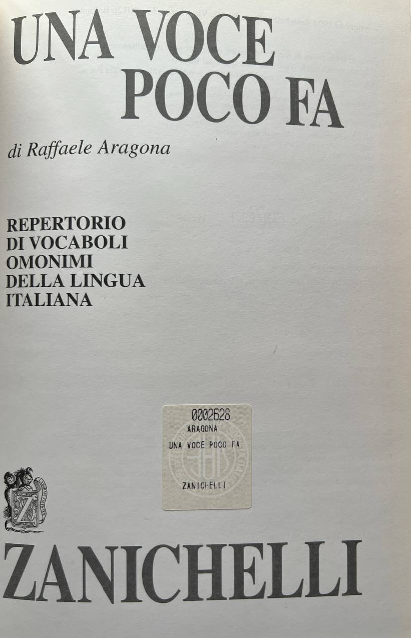 Una voce poco fa. Repertorio di vocaboli omonimi della lingua …