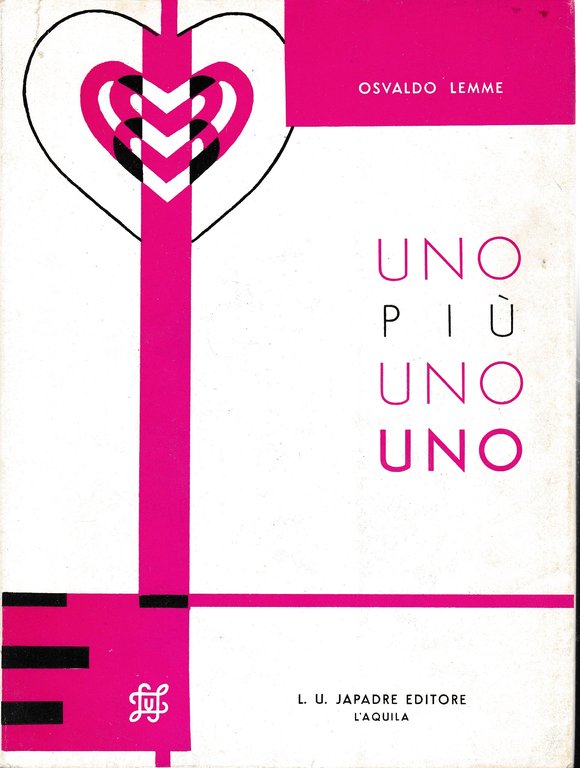 Uno più uno uno