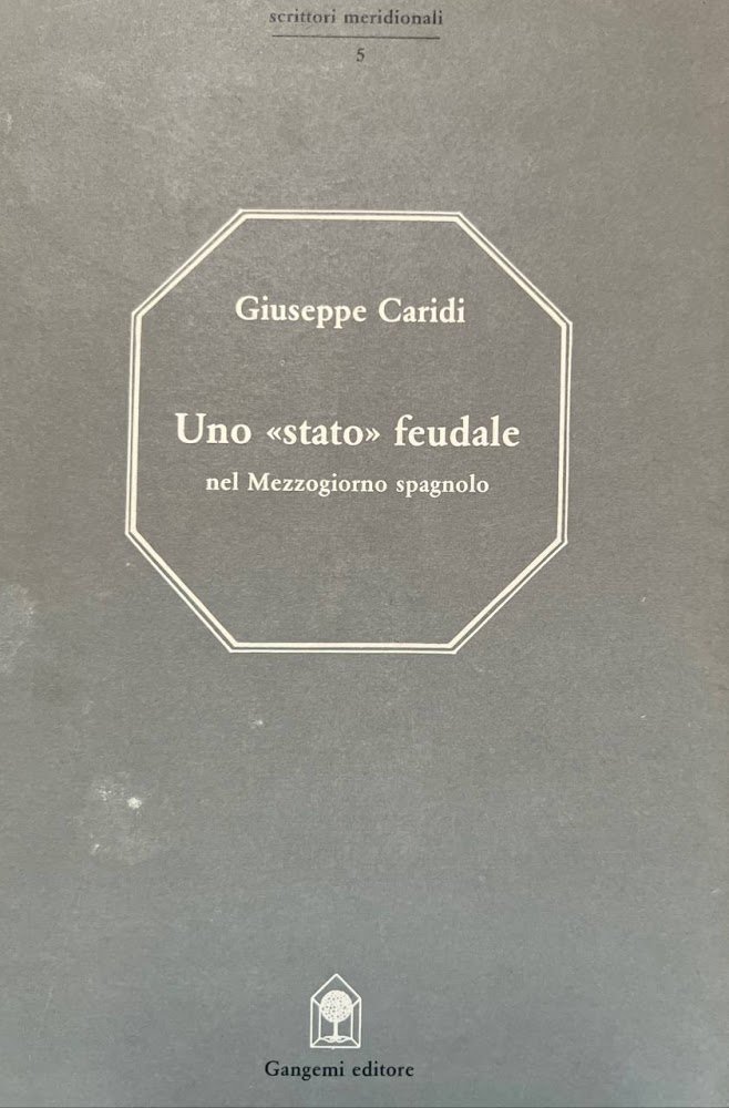 Uno "stato" feudale nel Mezzogiorno spagnolo | Immagine principale