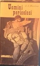 Uomini pericolosi | Immagine Gallery 2