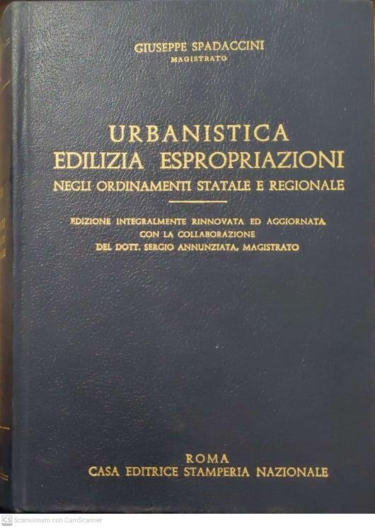 Urbanistica Edilizia Espropriazioni negli ordinamenti statale e regionale.