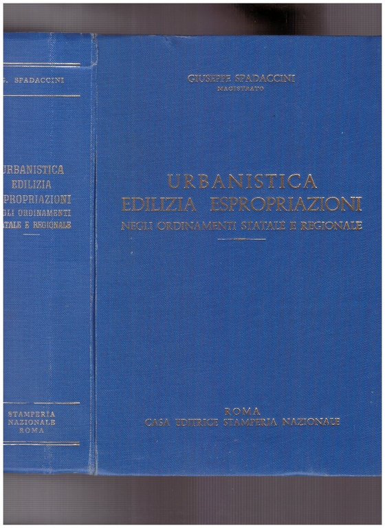Urbanistica edilizia: Espropriazioni negli ordinamenti statale e regionale.