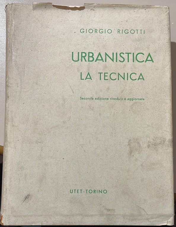 URBANISTICA. LA TECNICA