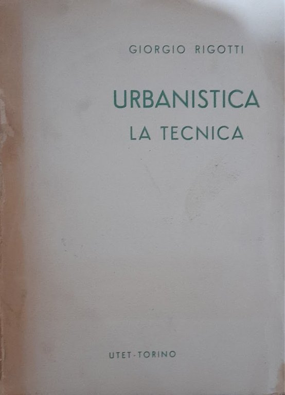 Urbanistica. La tecnica