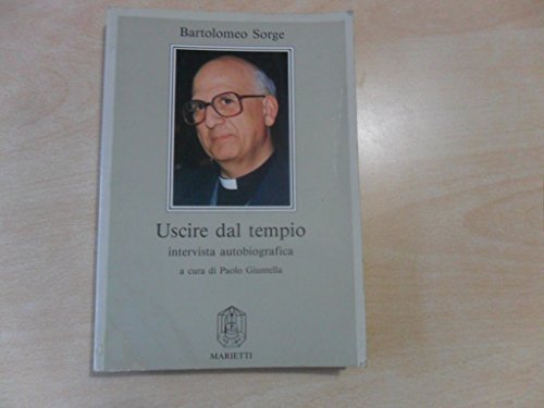 Uscire dal tempio. Intervista autobiografica