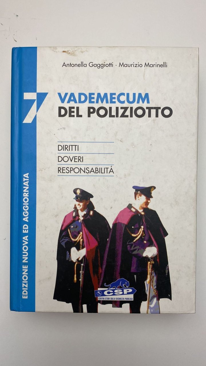 Vademecum del poliziotto. Diritti, doveri, responsabilità