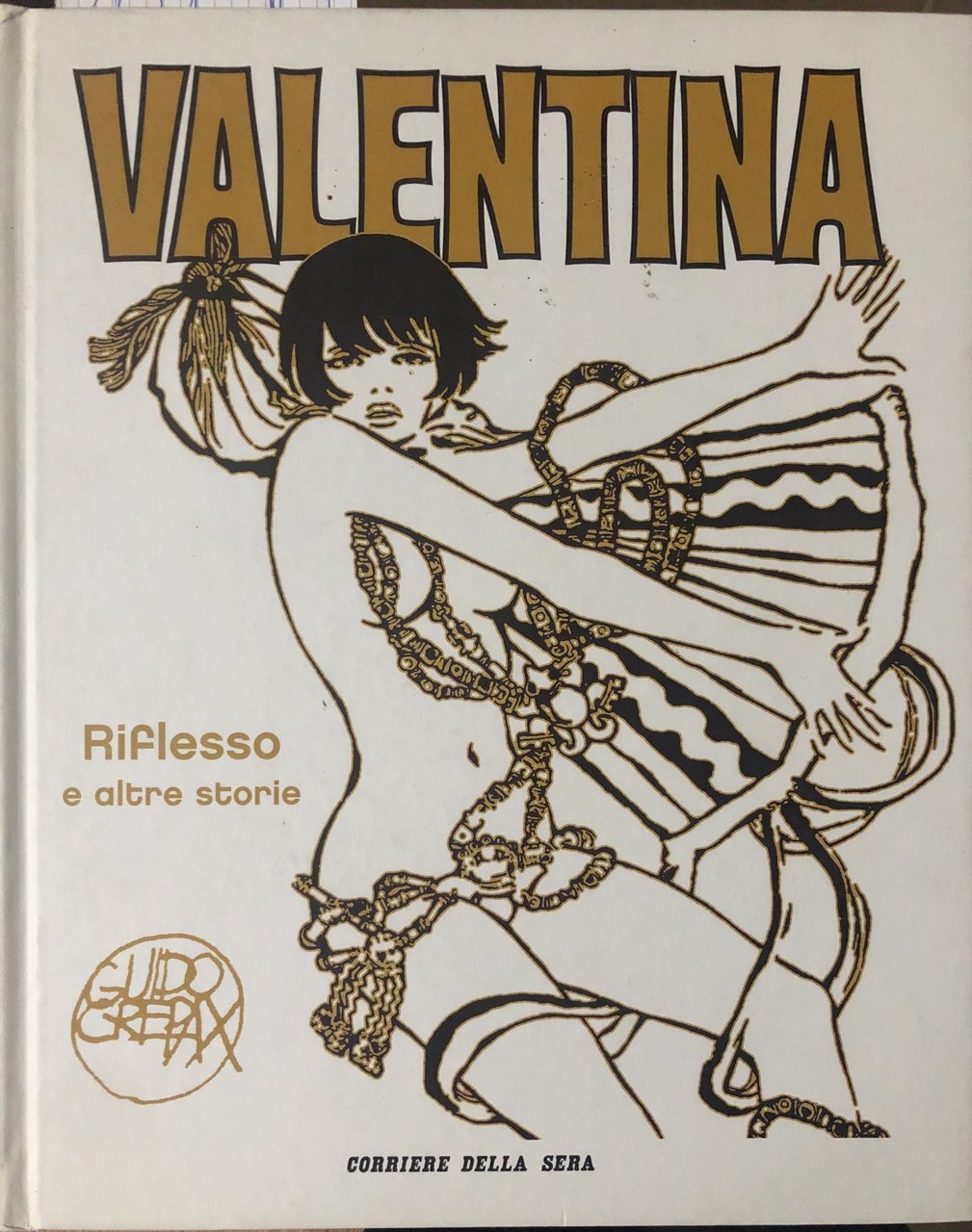Valentina. Riflesso e altre storie. Volume 6