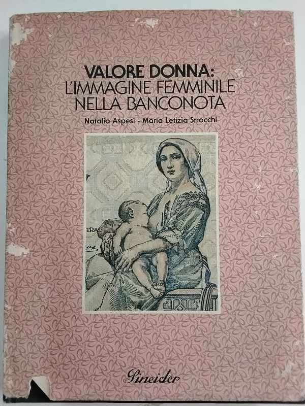 Valore donna. L'immagine femminile nella banconota.