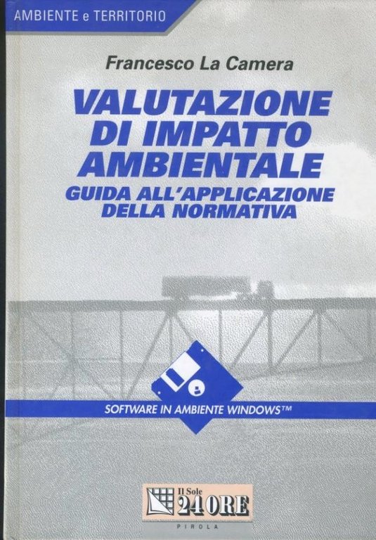 Valutazione di impatto ambientale : guida all'applicazione della normativa
