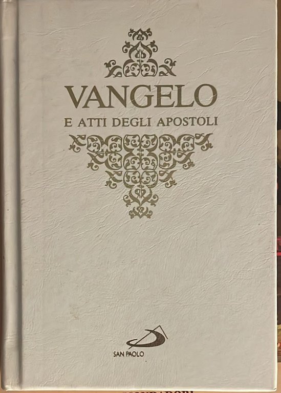Vangelo e atti degli apostoli