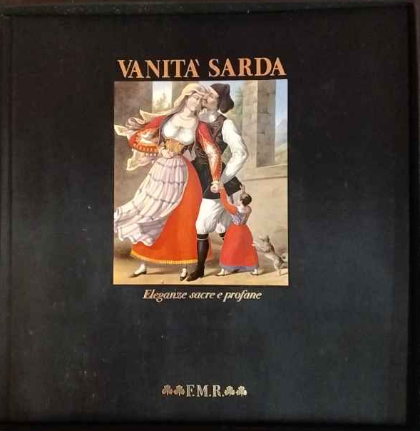 Vanità sarda. Eleganze sacre e profane. | Immagine principale