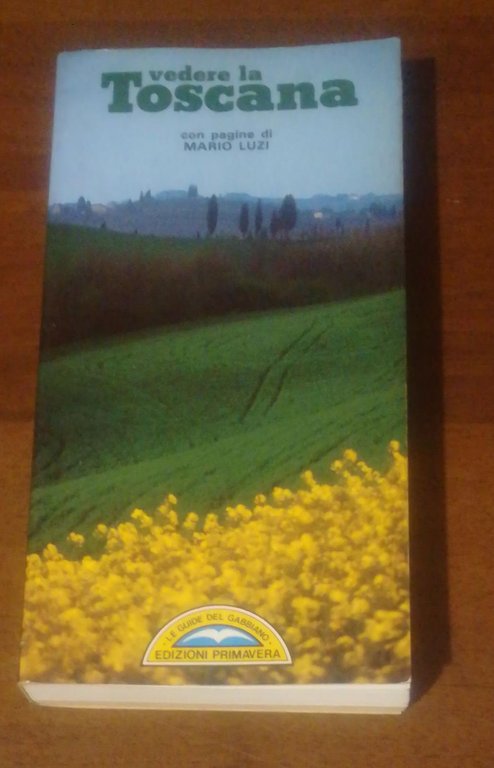 Vedere La Toscana | Immagine Gallery 3