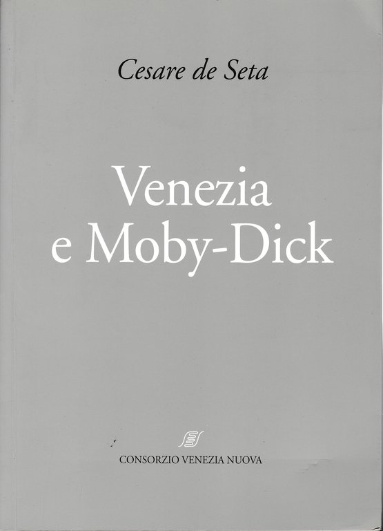 Venezia e Moby Dick