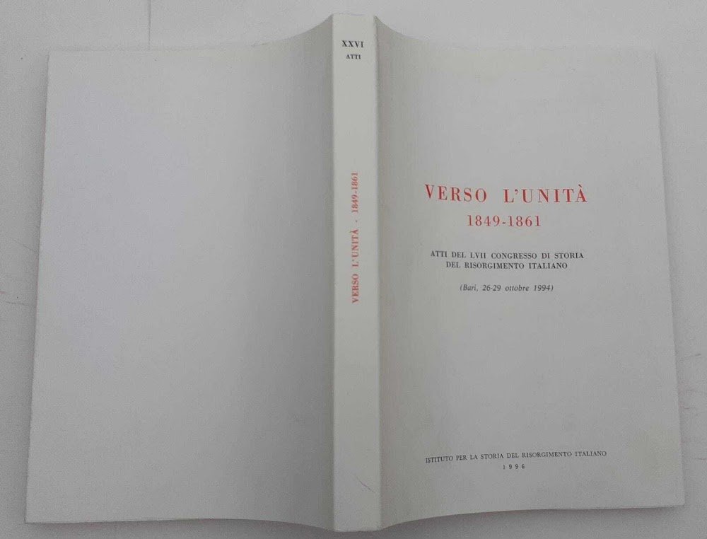Verso l'unità (1849-1861). Atti del 57º Congresso di storia del …