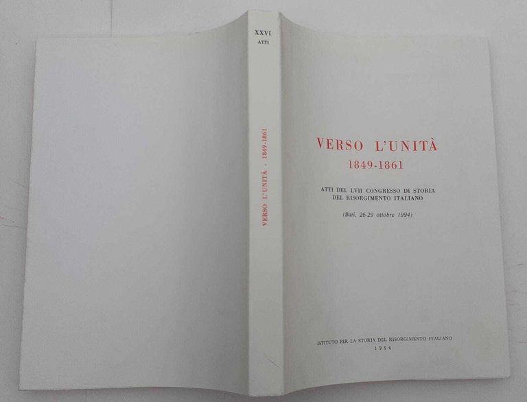Verso l'unità (1849-1861). Atti del 57º Congresso di storia del …