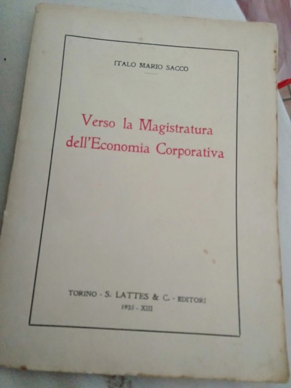 Verso la magistratura dell' economia corporativa | Immagine Gallery 2
