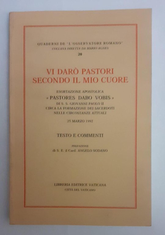 Vi darò pastori secondo il mio cuore. Esortazione apostolica «Pastores …