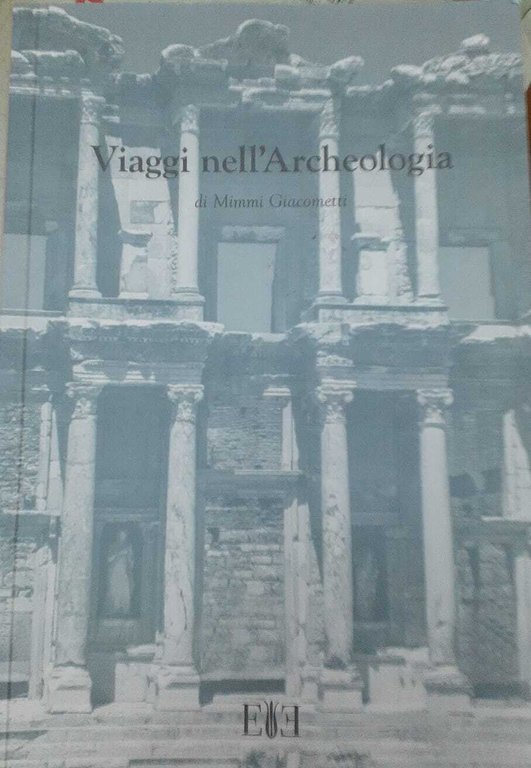 Viaggi nell'Archeologia