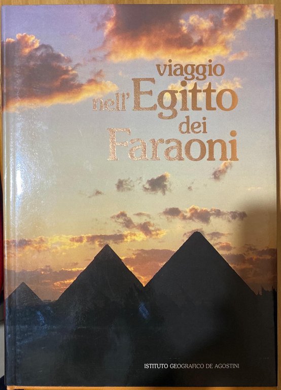Viaggio nell'Egitto dei Faraoni