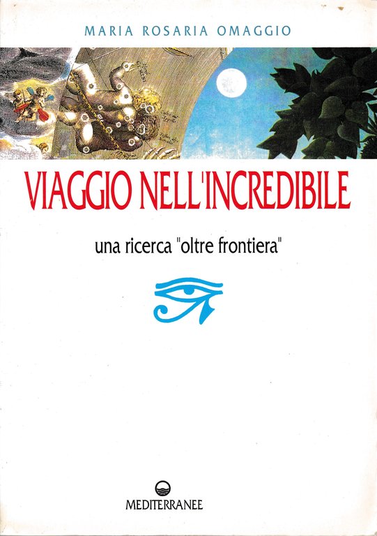 Viaggio nell'incredibile