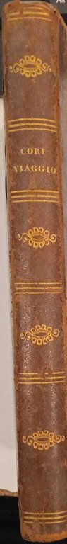Viaggio pittorico-antiquario da Roma a Tivoli e Subiaco sino alla …