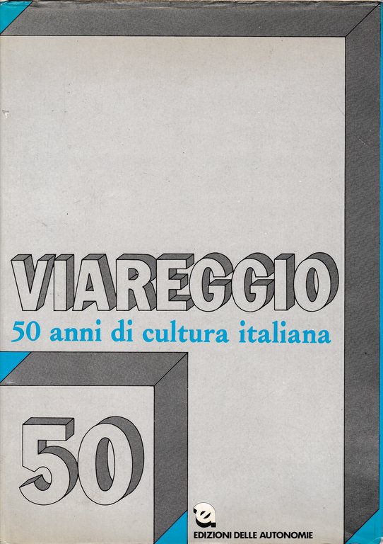Viareggio. 50 anni di cultura italiana | Immagine Gallery 2