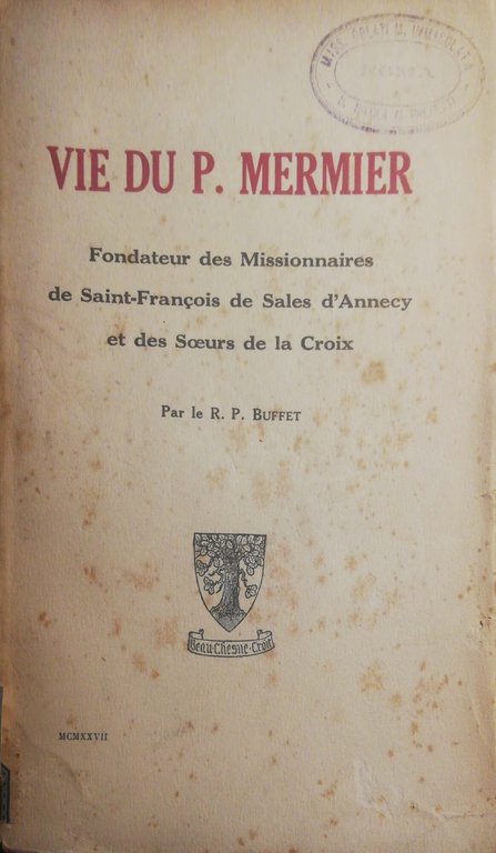 Vie Du P. Mermier Fondateur des Missionnaires de Saint-Francois de … | Immagine Gallery 2