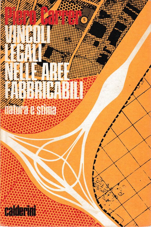 Vincoli legali nelle aree fabbricabili. Natura e stima | Immagine Gallery 2