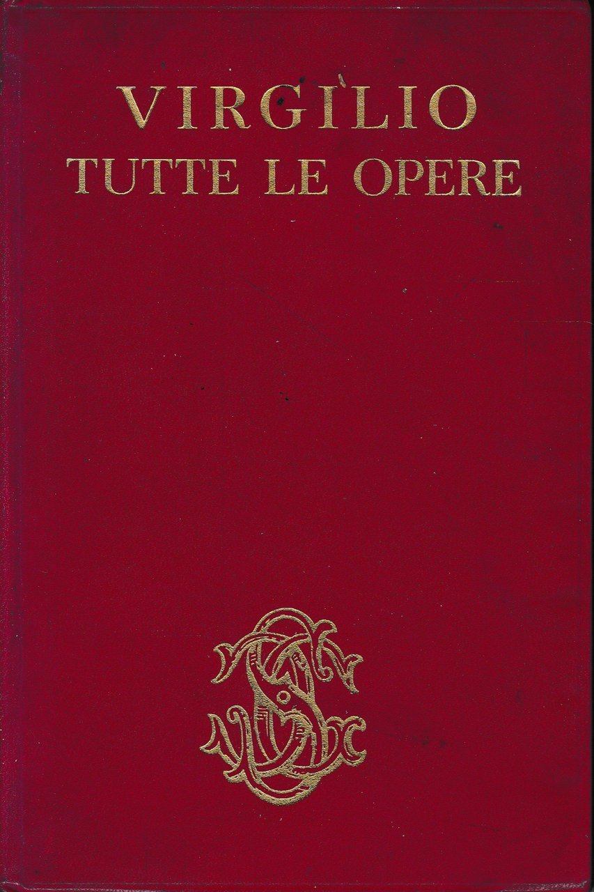 Virgilio. Tutte le opere.