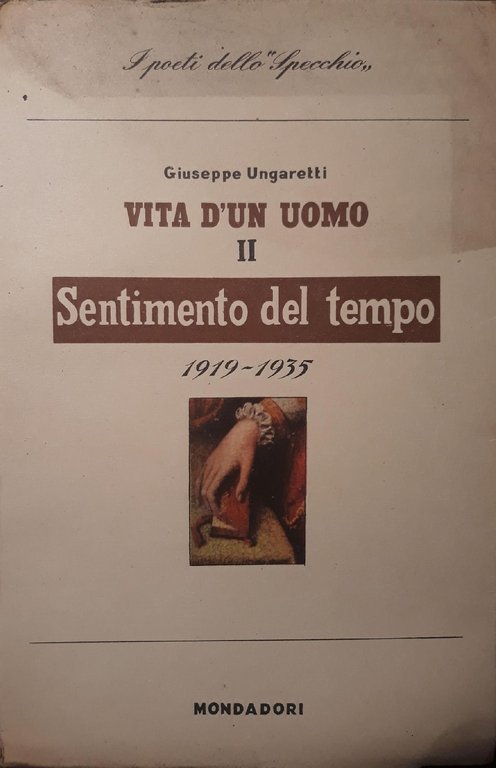 Vita d'un uomo. Poesie II. Sentimento del tempo 1919-1935 | Immagine Gallery 2