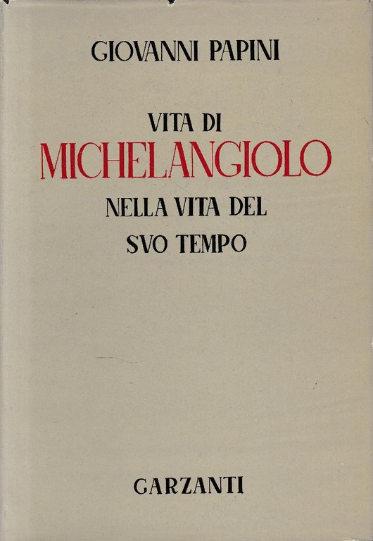 Vita di Michelangiolo nella vita del suo tempo | Immagine Gallery 2