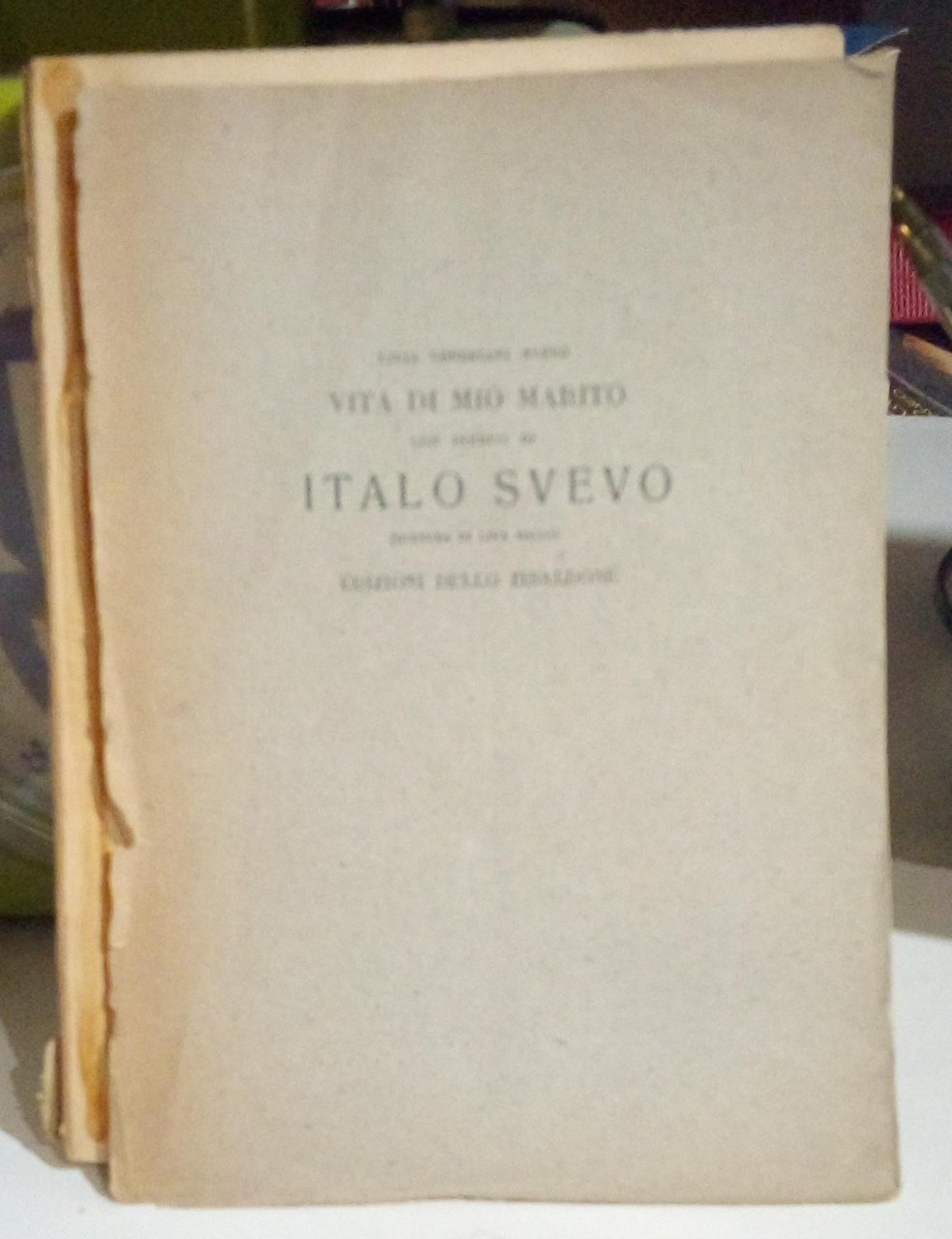 Vita di mio marito. Con inediti di Italo Svevo.