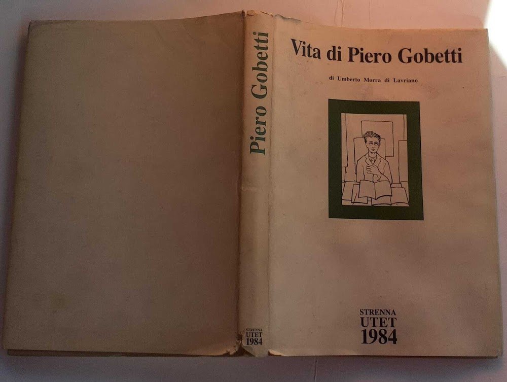 Vita di Piero Gobetti