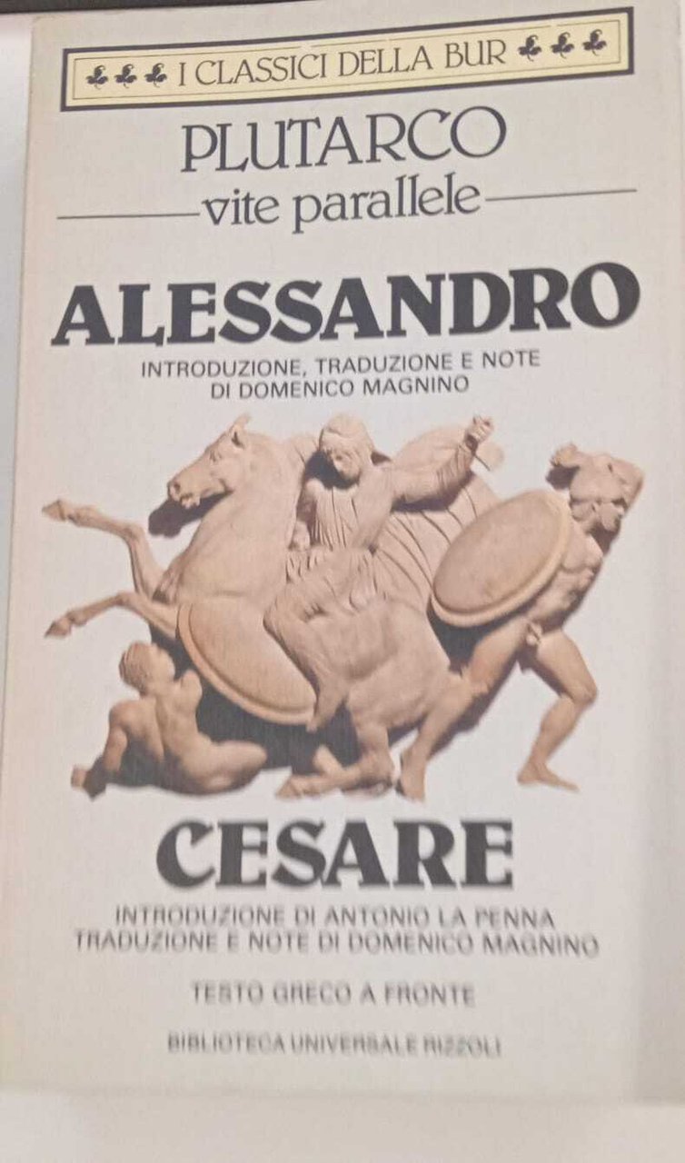 Vite parallele. Alessandro e Cesare