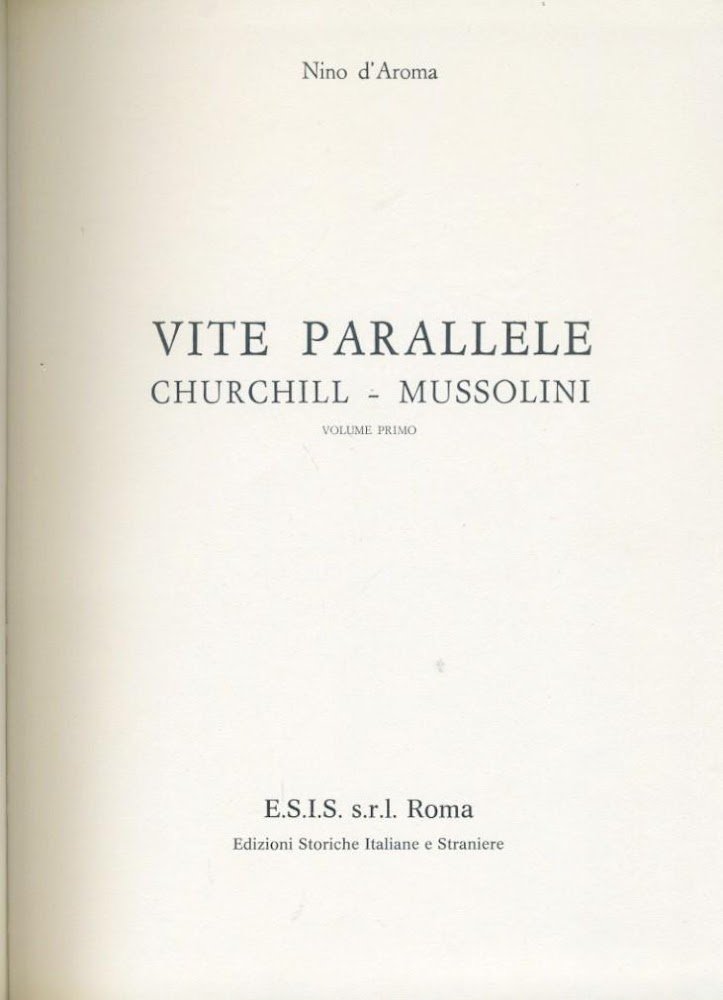 Vite parallele. Churchill - Mussolini. 2 volumi