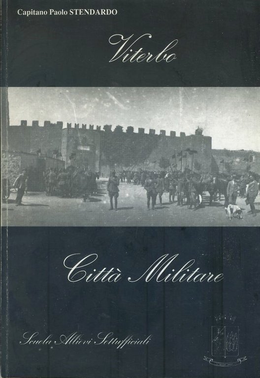 Viterbo città militare