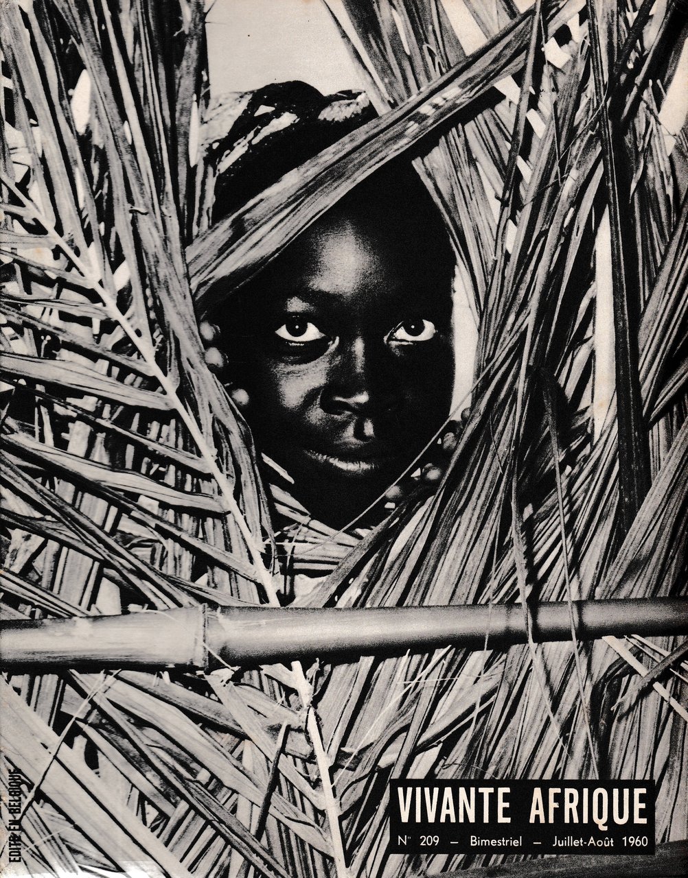 Vivante Afrique. n. 209 - Bimestriel - Juillet-Aout 1960