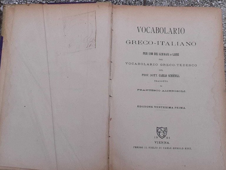 Vocabolario greco-italiano. Per uso dei ginnasi e licei