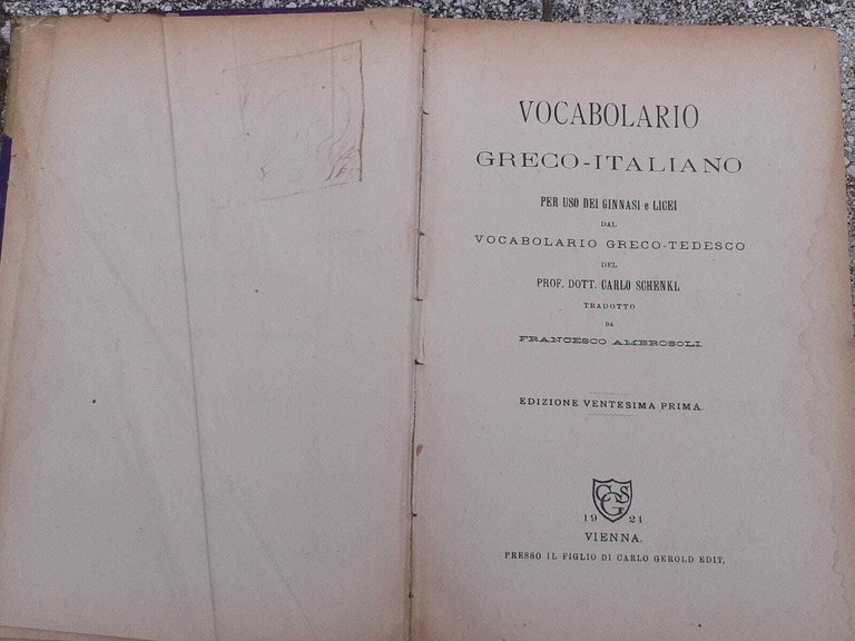 Vocabolario greco-italiano. Per uso dei ginnasi e licei
