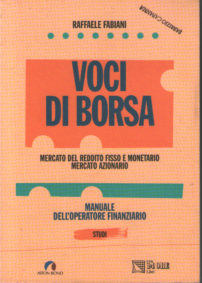Voci di borsa: mercato del reddito fisso e monetario, mercato …