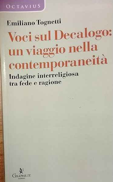 Voci sul Decalogo: un viaggio nella contemporaneità. Indagine interreligiosa tra … | Immagine principale