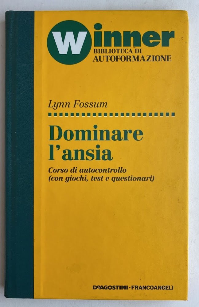 Winner. Biblioteca di autoformazione. Dominare l'ansia | Immagine principale