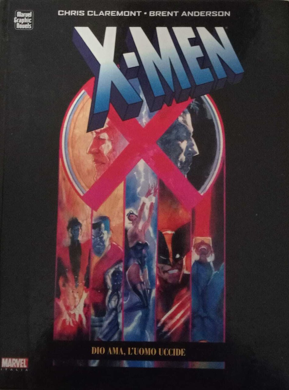 X-Men. Dio ama, l'uomo uccide.