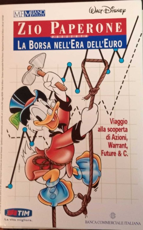 Zio paperone. La borsa nell'era dell'euro. Serie completa n. 24 fascicoli.