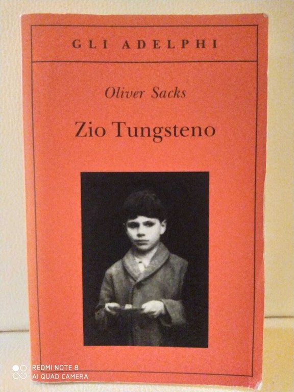 Zio Tungsteno. Ricordi di un'infanzia chimica